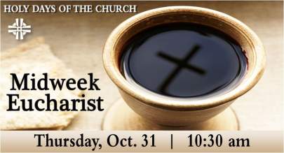 Weekday_Eucharist-Holy-Day-Feast-Oct